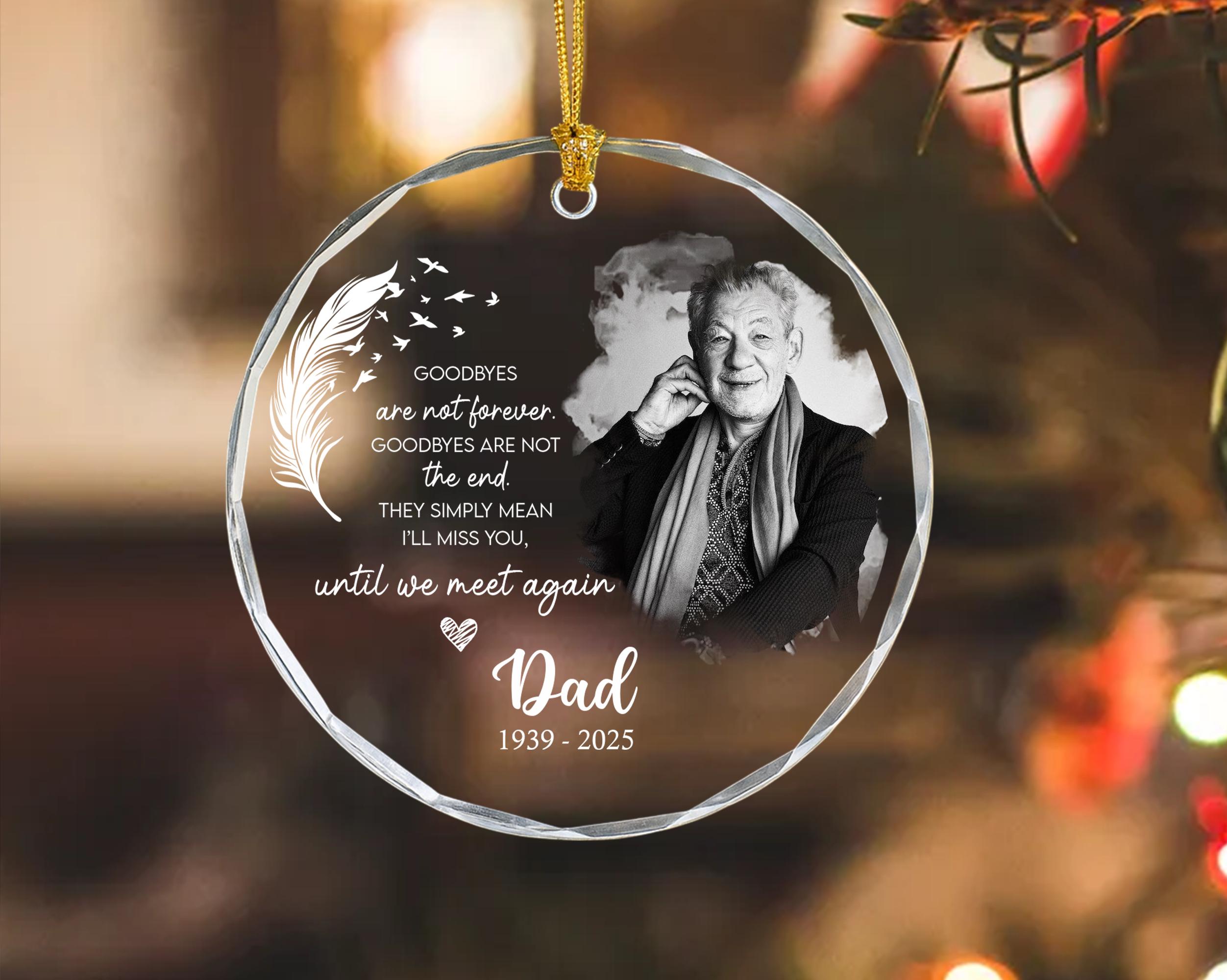 Dad Memorial Christmas Ornament, Remembrance Keepsake, Custom Photo Memorial Ornament, In Loving Memory Ornament, Loss Of Loved One Ornament