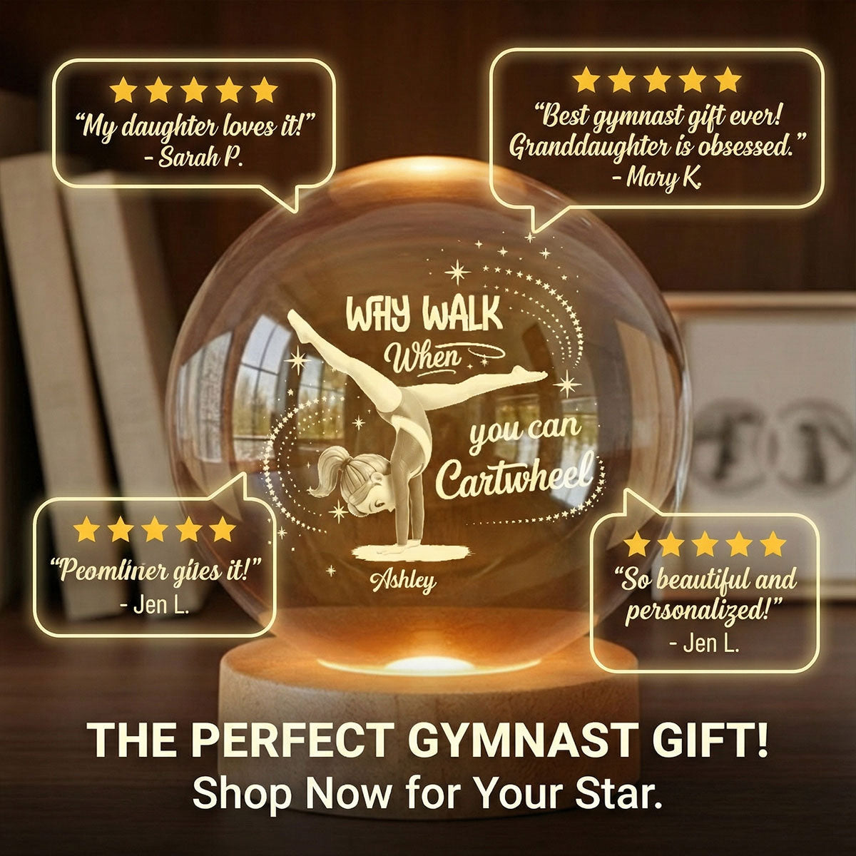 Why Walk When You Can Cartwheel Gymnastic Girl - Personalized Crystal Ball Night Light - Gymnast Gift For Daughter, Granddaughter