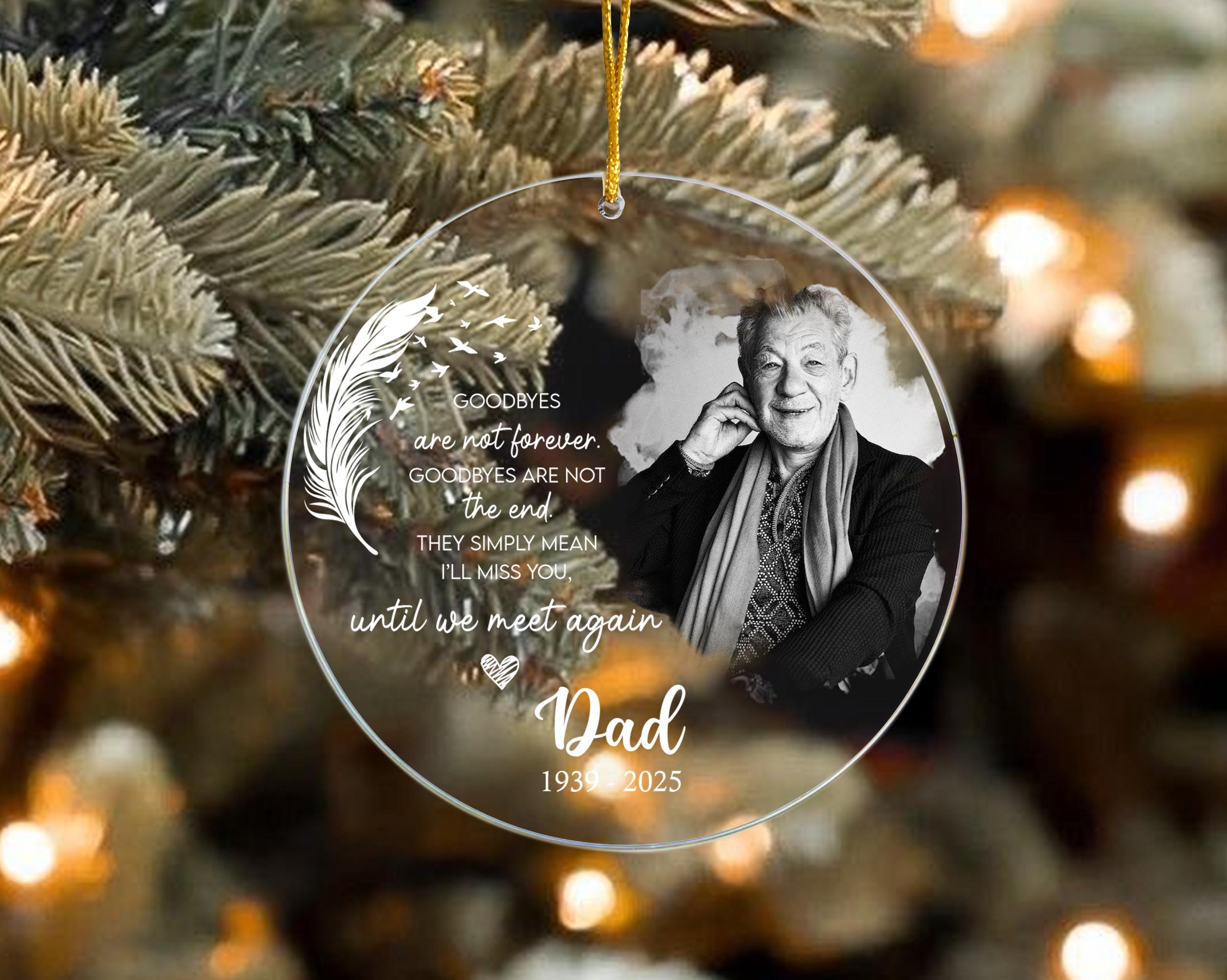 Dad Memorial Christmas Ornament, Remembrance Keepsake, Custom Photo Memorial Ornament, In Loving Memory Ornament, Loss Of Loved One Ornament