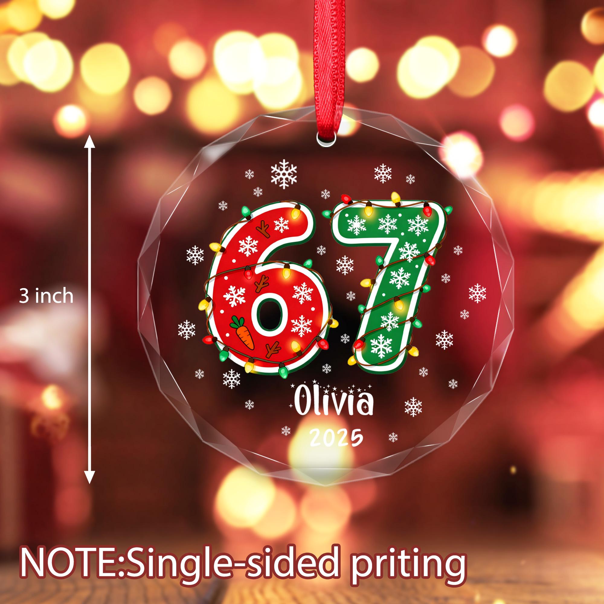 6 7 Ornament, Custom six seven Funny Christmas Gift