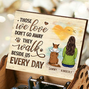 They Walk Beside Us Every Day - Personalized Music Box - Gift For Pet Lovers