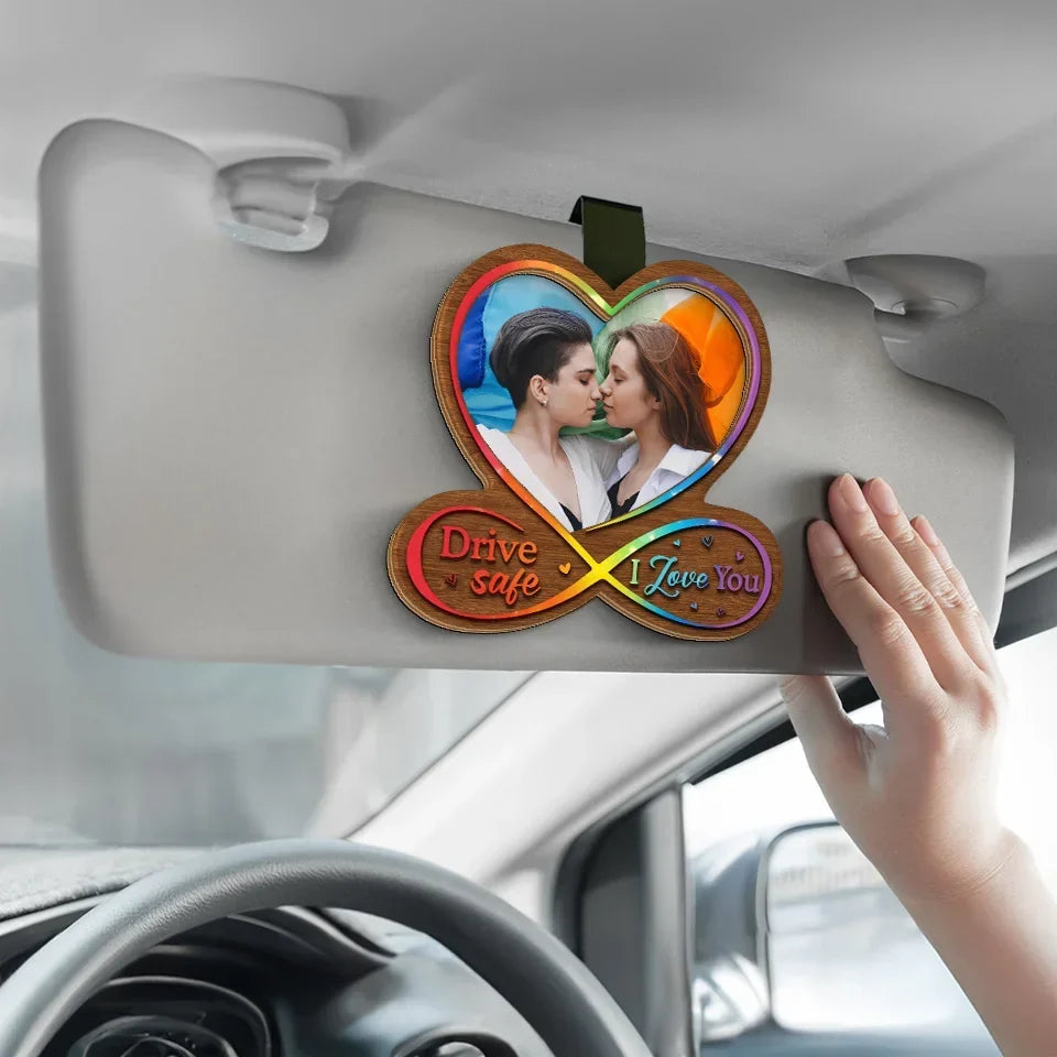 Custom Photo Drive Safe, My Love - Couple Personalized Custom Car Visor Clip - Gift For Husband Wife, Anniversary, LGBTQ+