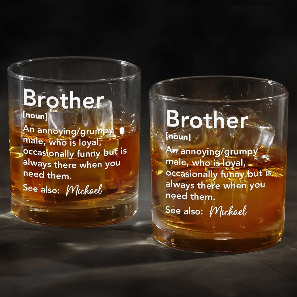 Brother, A Definition That Can’t Be Written - Family Personalized Custom Whiskey Glass - Gift For Family Members