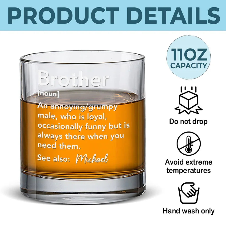 Brother, A Definition That Can’t Be Written - Family Personalized Custom Whiskey Glass - Gift For Family Members