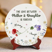 The Love Between Mother & Daughter Is Forever - Family Personalized Custom Ceramic Plate - Mother's Day, Gift For Mom, Daughter