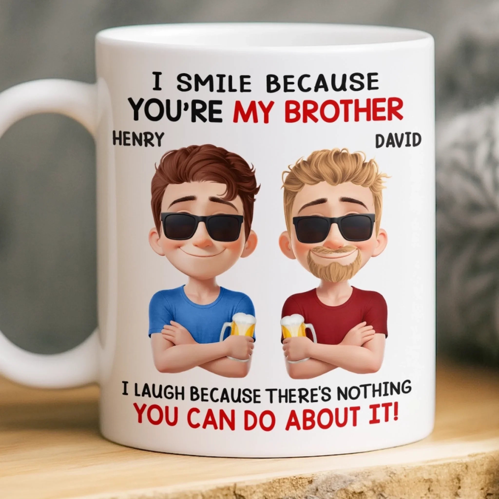 Custom Mug - Personalized Birthday Gifts For Brother - Strong Bond Always