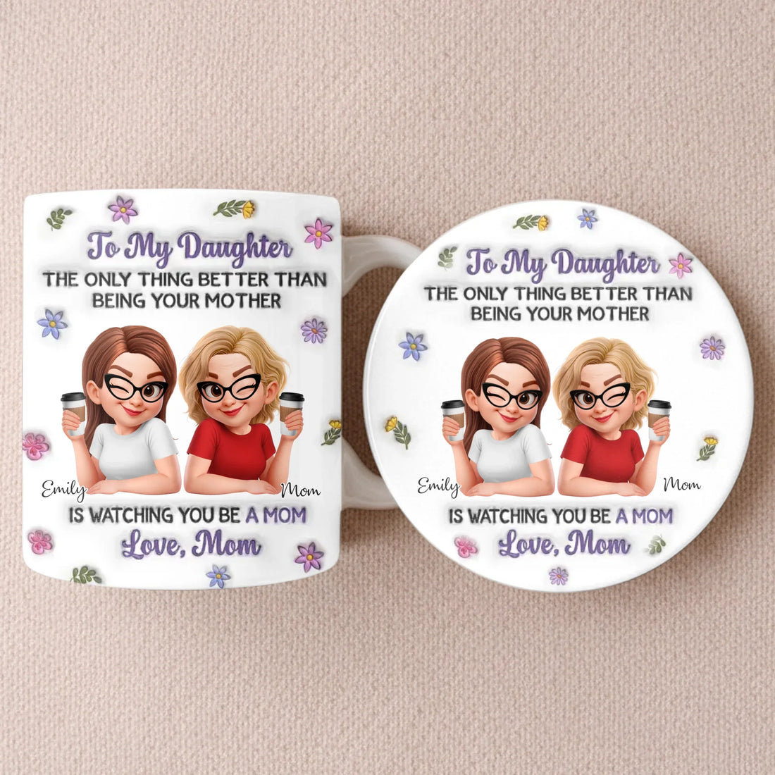 Custom 3D Inflated Effect Printed Mug And Coaster Set  - Personalized Mother's Day Birthday Gifts For Daughter - First My Mom, Now My Bestie