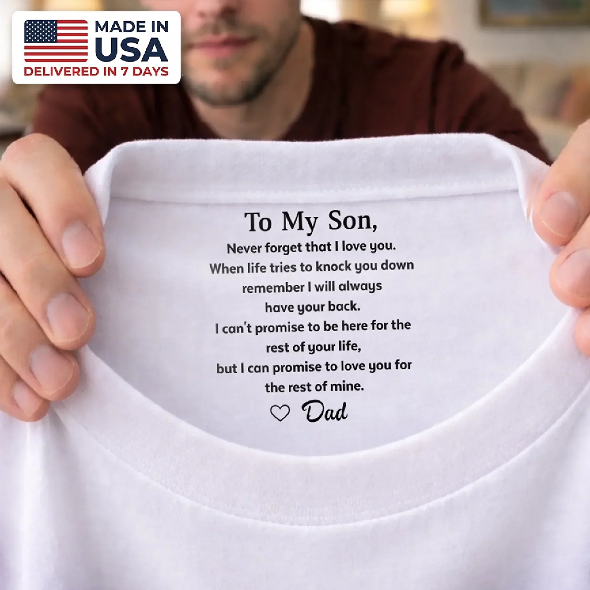 Custom Inside Neck Print T-Shirt - Personalized Birthday Gifts For Son - Never Forget That I Love You