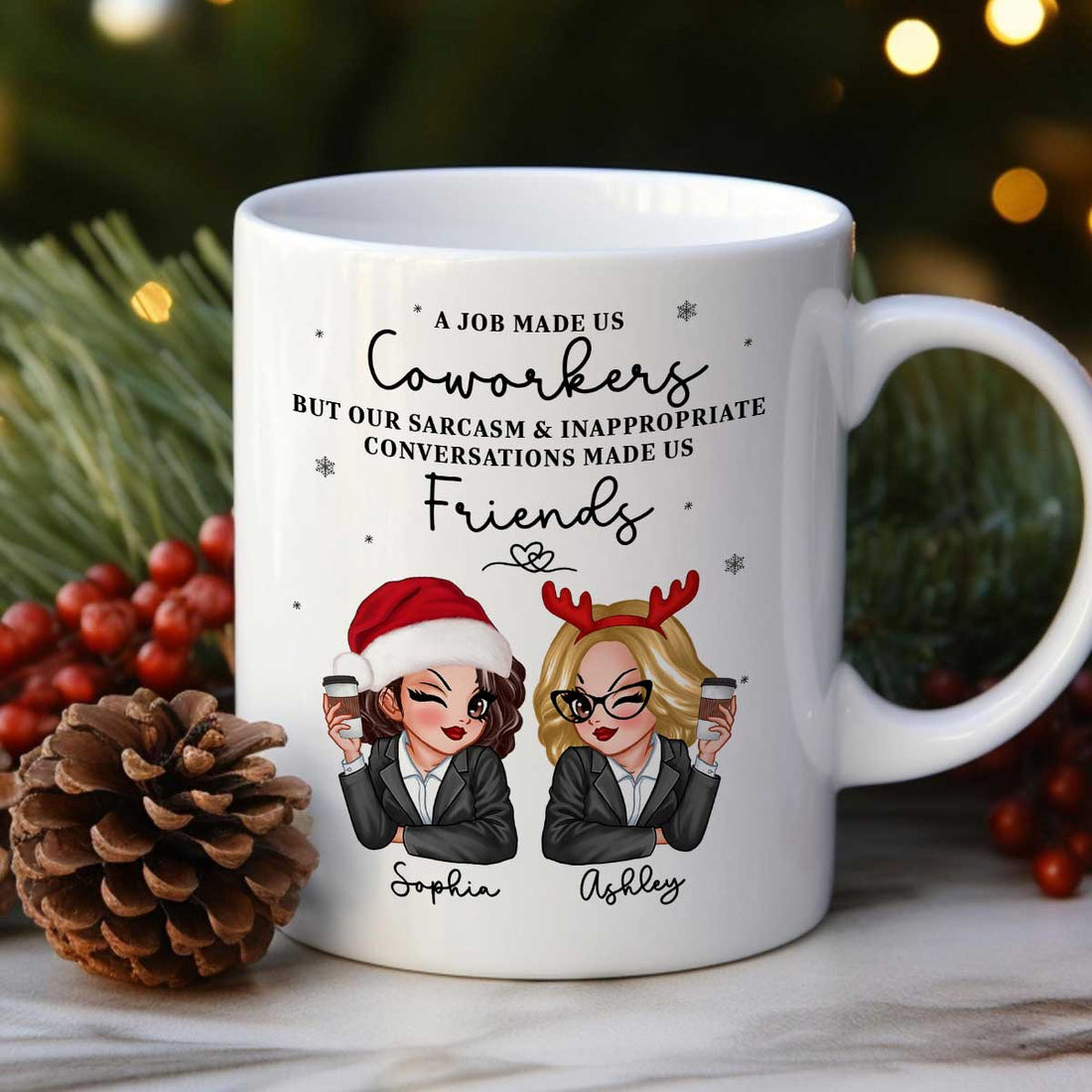 A Job Made Us Coworkers Personalized Mug, Funny Christmas Gift For Colleagues, Work Besties