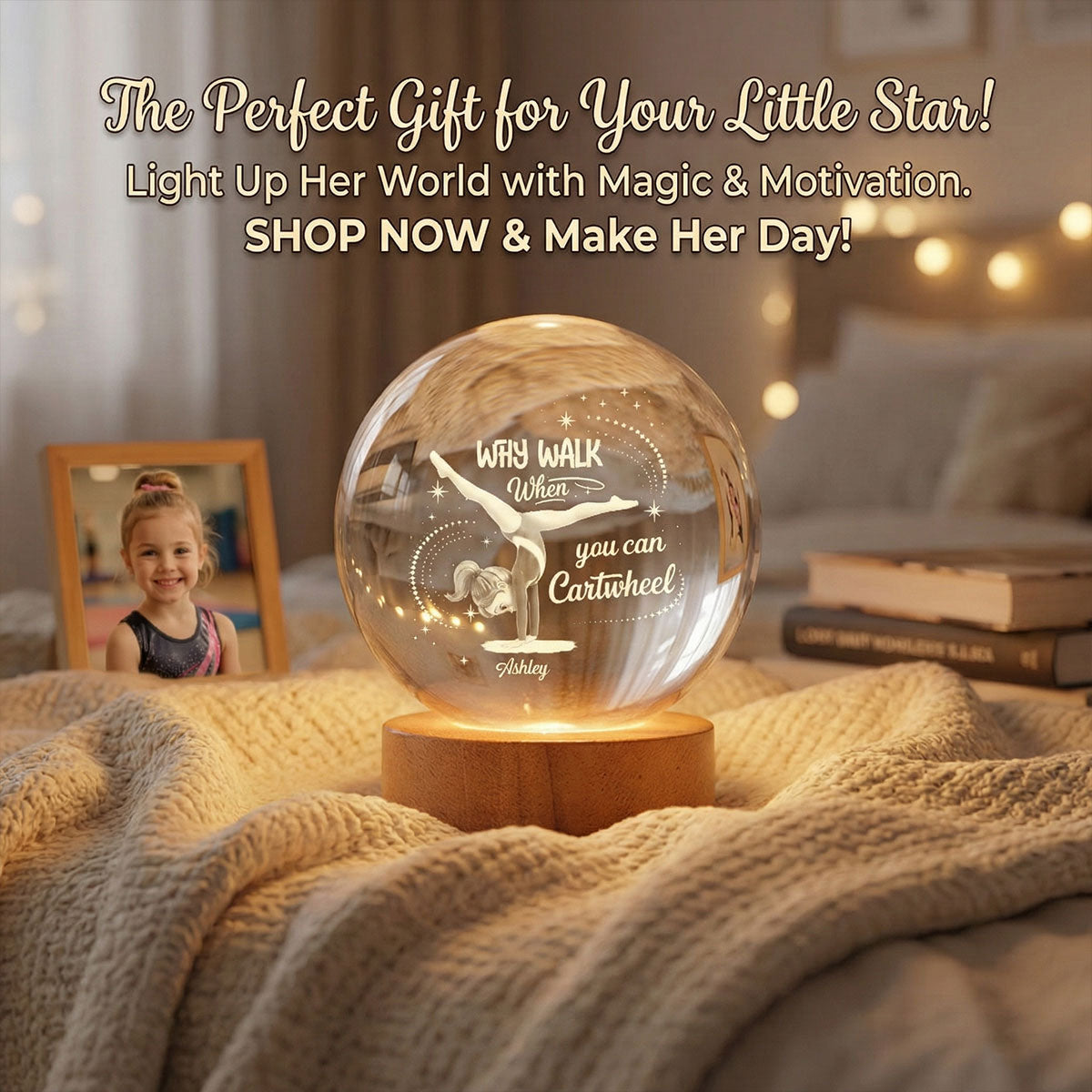 Why Walk When You Can Cartwheel Gymnastic Girl - Personalized Crystal Ball Night Light - Gymnast Gift For Daughter, Granddaughter
