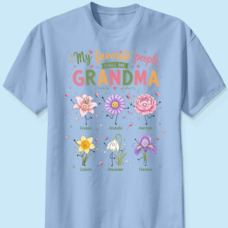 My Favorite People Call Me Grandma Cute Doodle Birth Month Flower - Personalized Shirt - Heartfelt Gift For Grandma, Mom