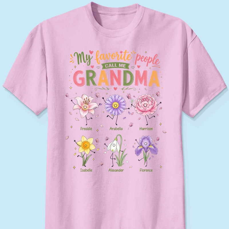 My Favorite People Call Me Grandma Cute Doodle Birth Month Flower - Personalized Shirt - Heartfelt Gift For Grandma, Mom