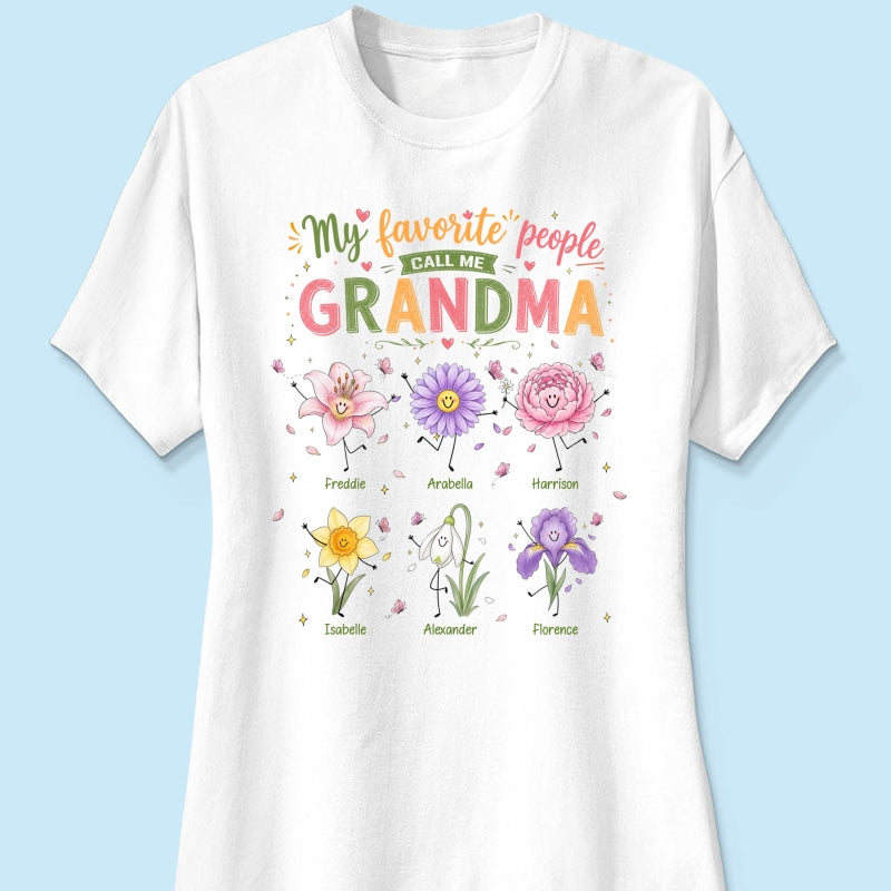 My Favorite People Call Me Grandma Cute Doodle Birth Month Flower - Personalized Shirt - Heartfelt Gift For Grandma, Mom