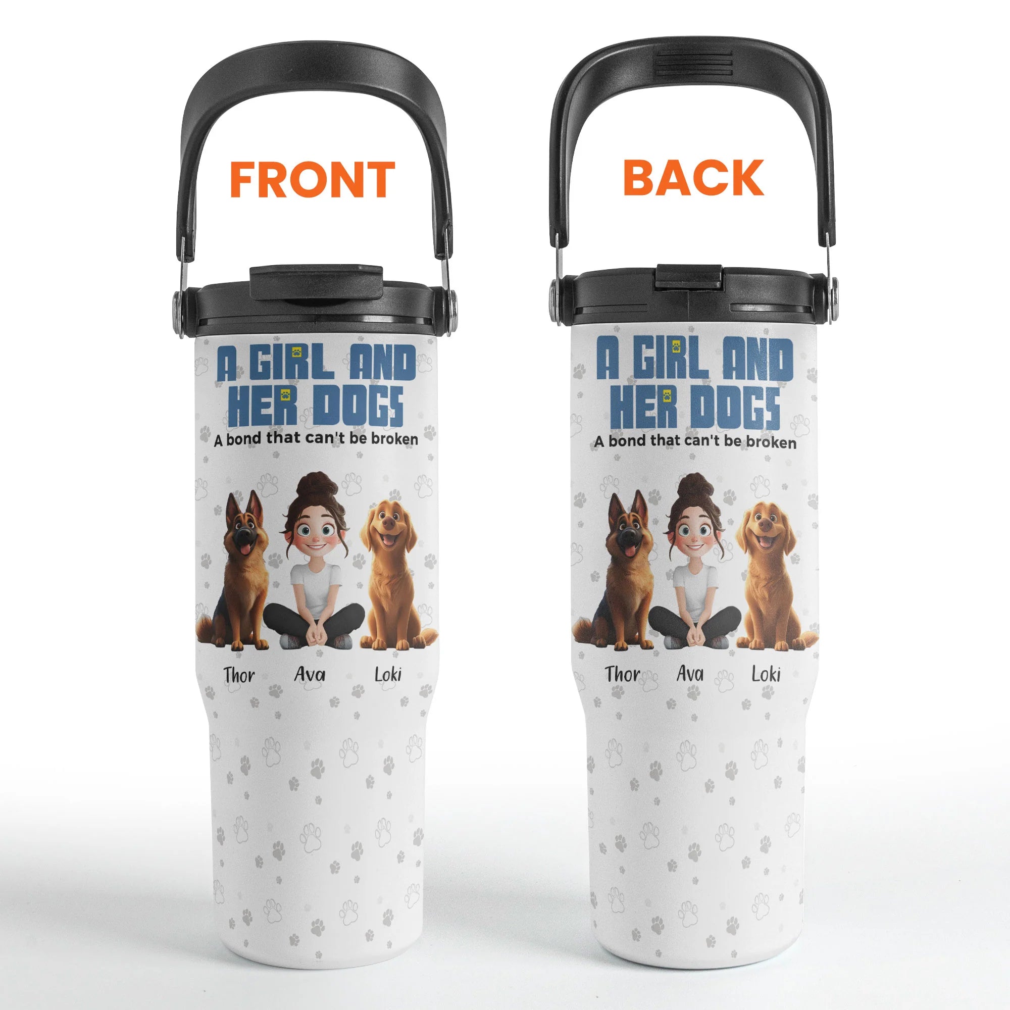 A Girl & Her Dogs With Unbreakable Bond - Personalized 30oz Tumbler With Handle