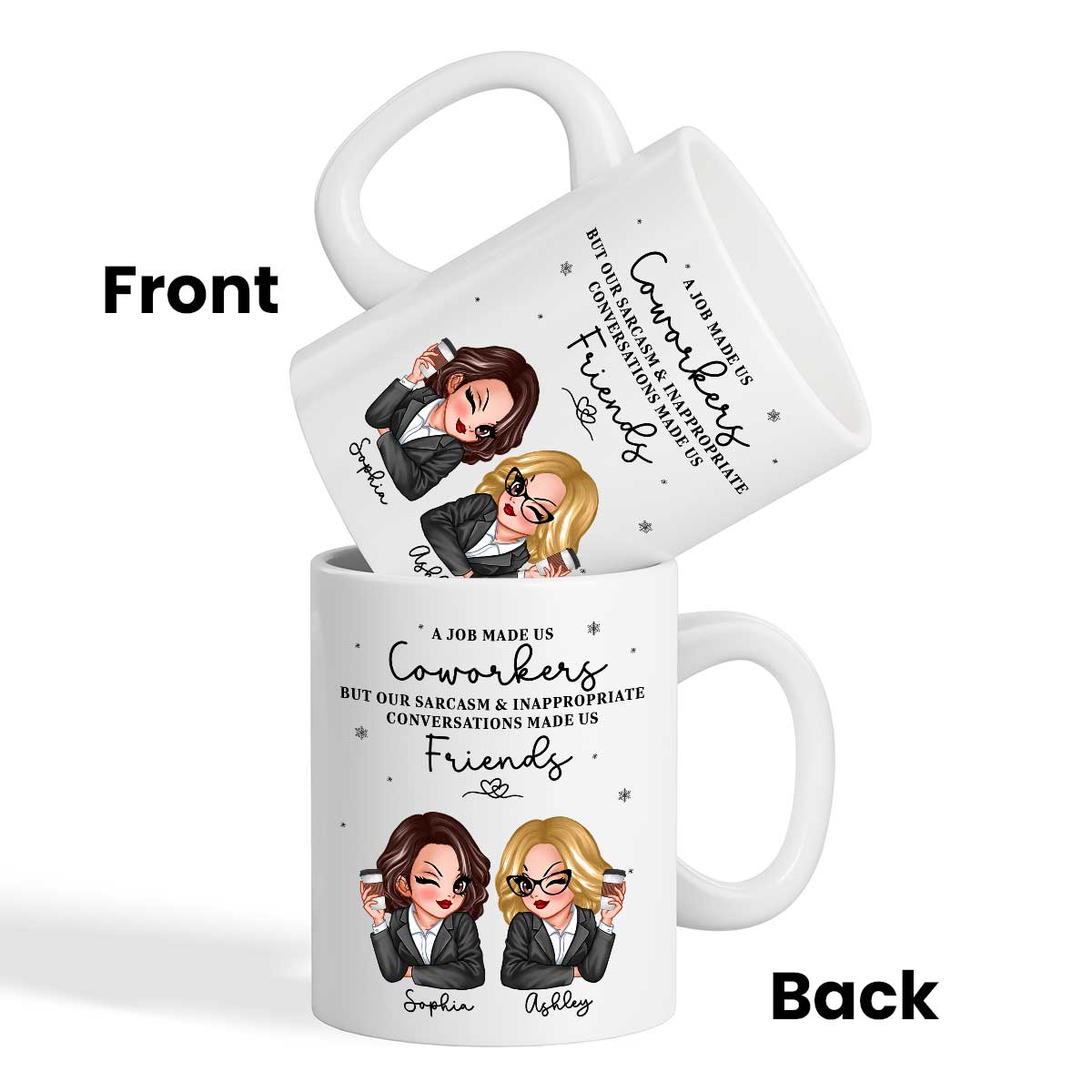 A Job Made Us Coworkers Personalized Mug, Funny Christmas Gift For Colleagues, Work Besties