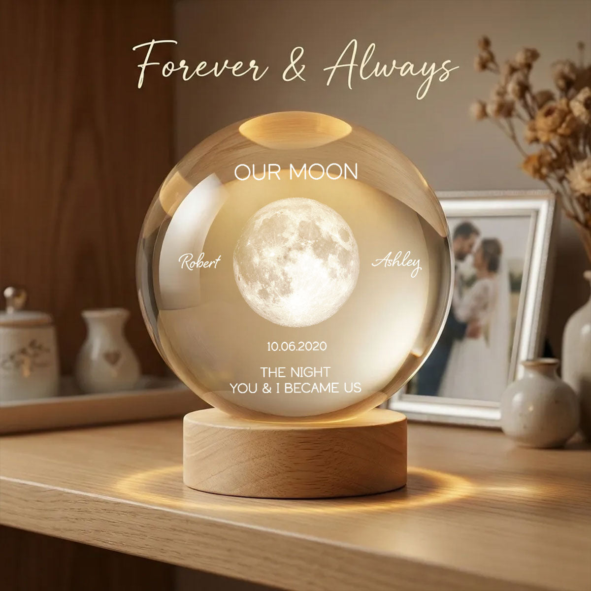 Our Moon Special Date, Custom Moon Phase by Date - Personalized Crystal Ball Night Light - Heartfelt Anniversary Gift for her, for him
