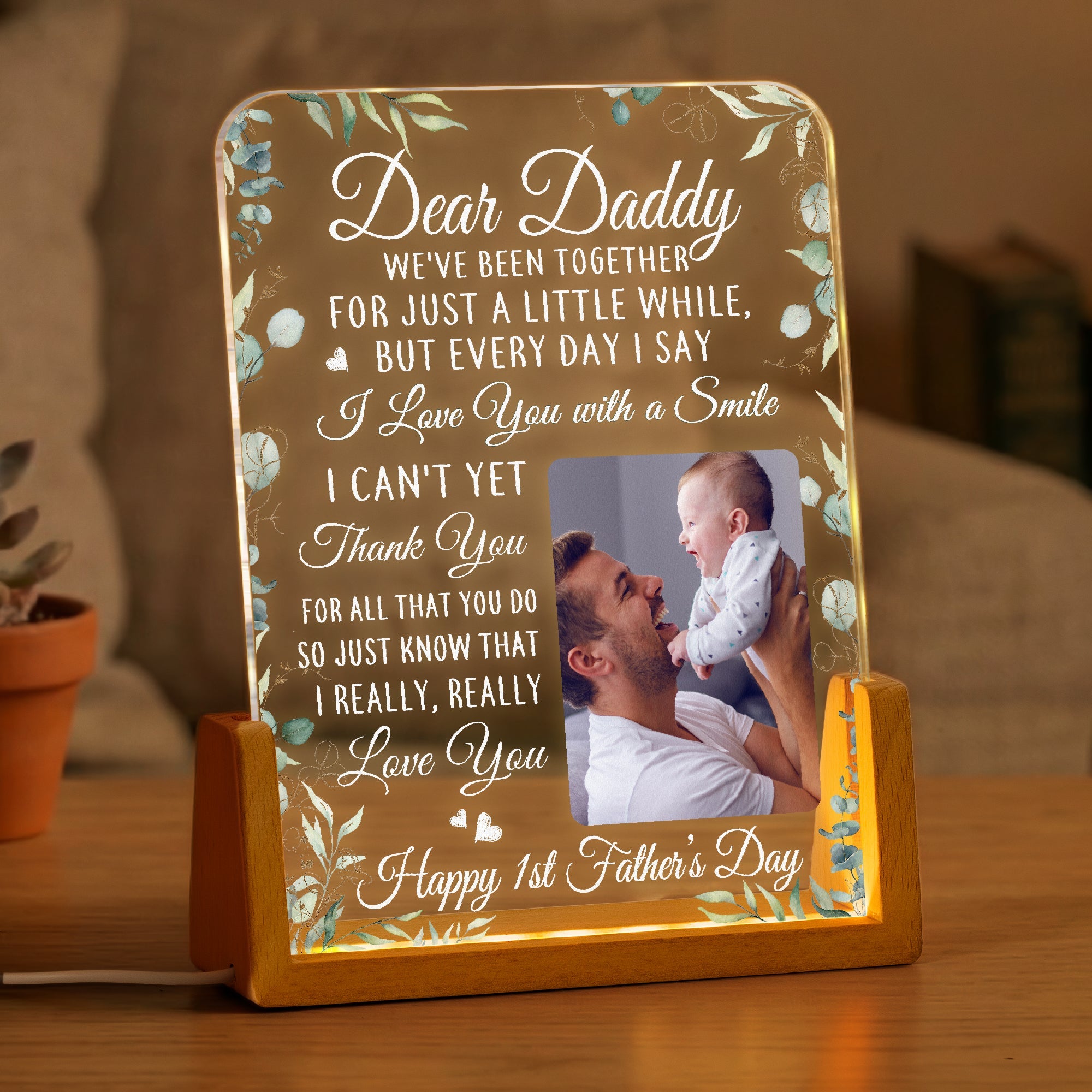 First Father's Day Gifts Dear Daddy We've Been Together For Just A Little While - Personalized Night Light