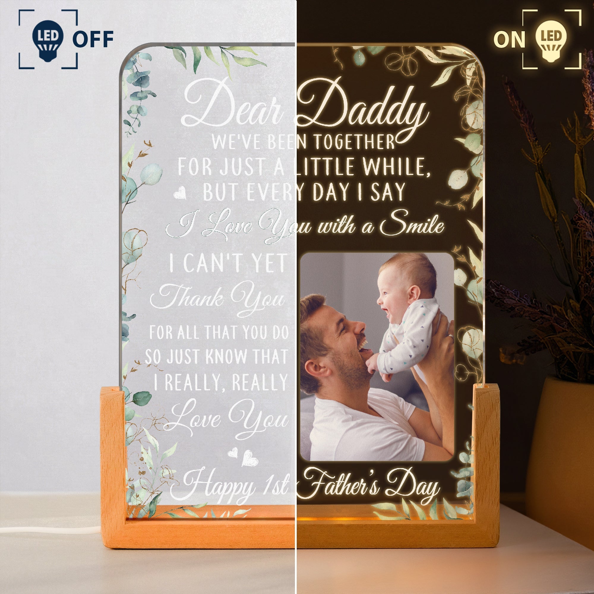 First Father's Day Gifts Dear Daddy We've Been Together For Just A Little While - Personalized Night Light