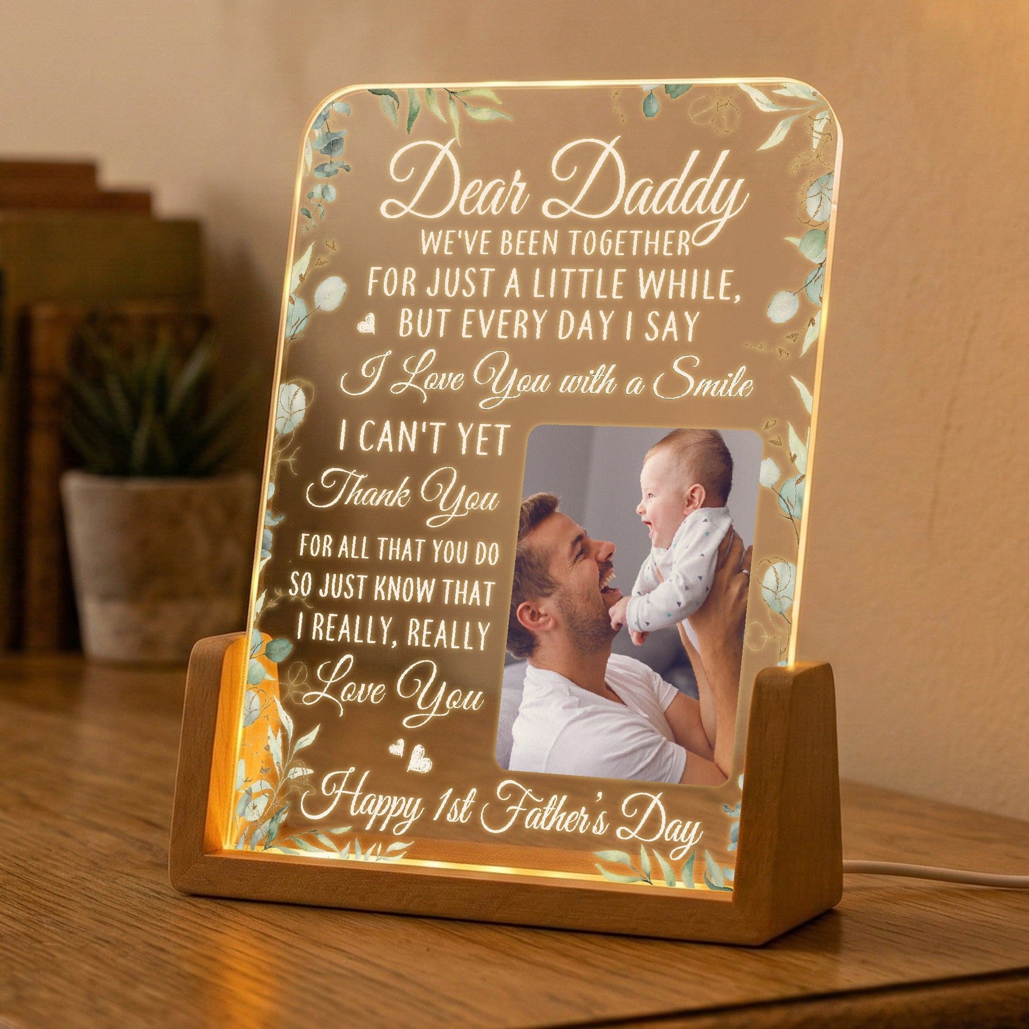 First Father's Day Gifts Dear Daddy We've Been Together For Just A Little While - Personalized Night Light