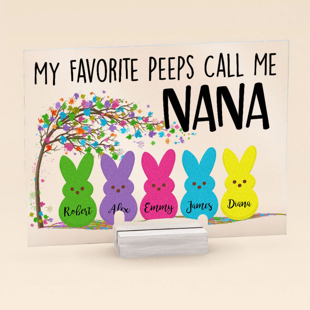My Favorite Peeps Call Me Grandma - Personalized Acrylic Plaque - Easter Gift For Grandma, Nana, Gigi, Grandparents, Grandpa