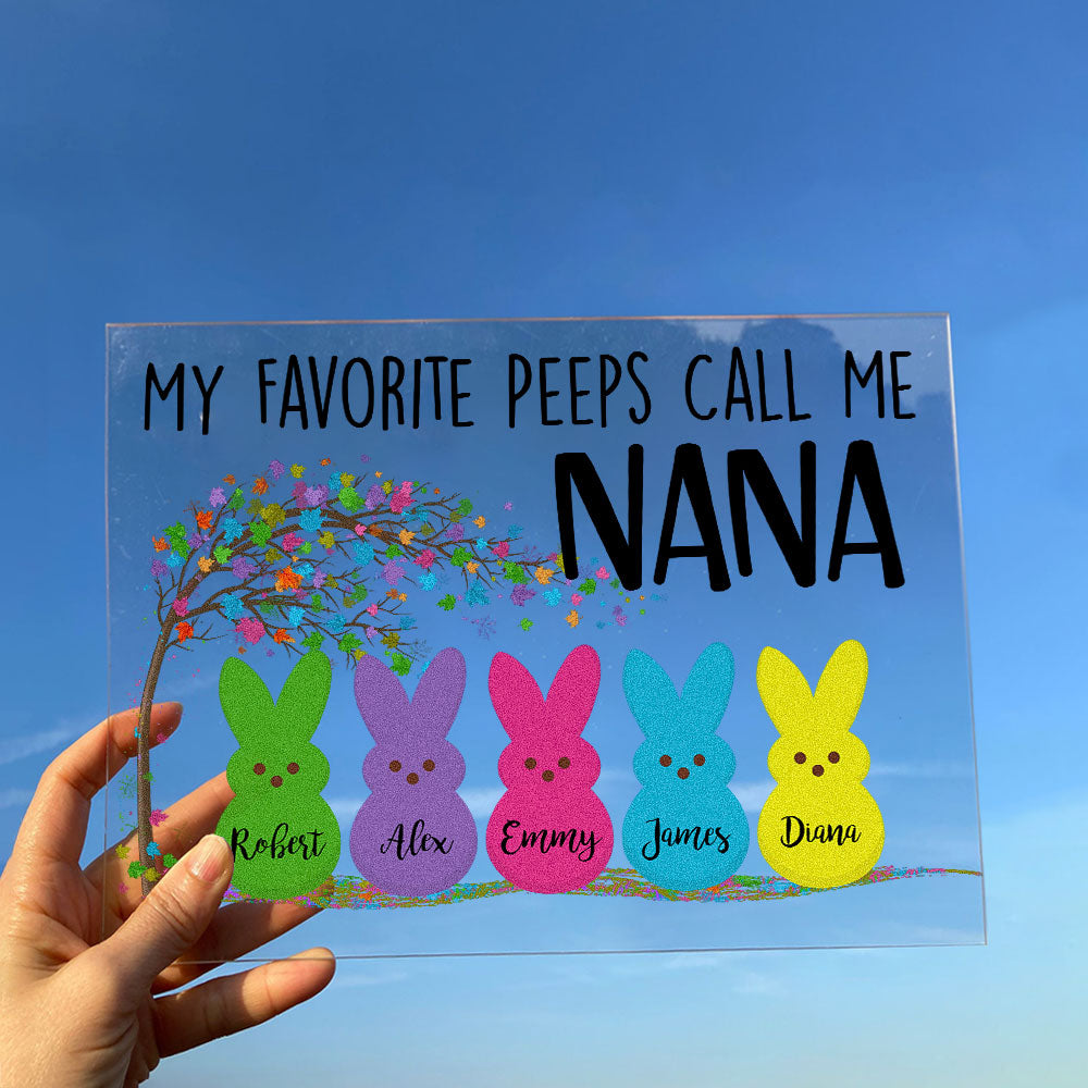 My Favorite Peeps Call Me Grandma - Personalized Acrylic Plaque - Easter Gift For Grandma, Nana, Gigi, Grandparents, Grandpa