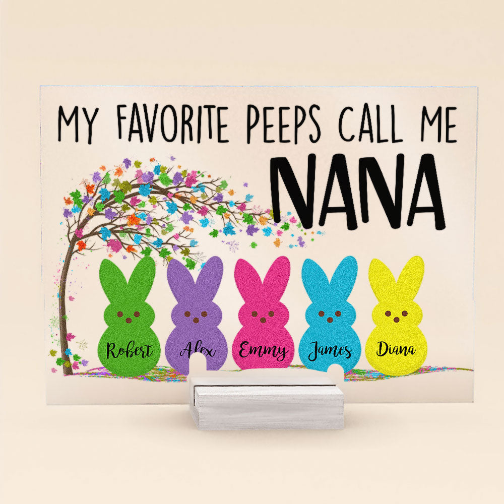 My Favorite Peeps Call Me Grandma - Personalized Acrylic Plaque - Easter Gift For Grandma, Nana, Gigi, Grandparents, Grandpa
