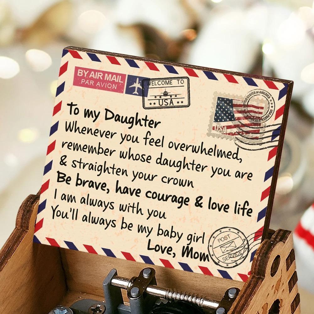 Straighten Your Crown - Be Brave, Have Courage And Love Life - Music Box (TW)