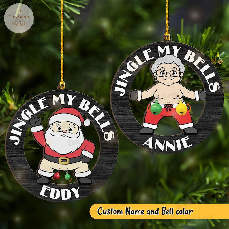 Personalized Funny Christmas Ornament 2025, Custom Name Jingle My Bells Santa Claus Ornament, Gift For Friends, Disney Holiday Keepsake