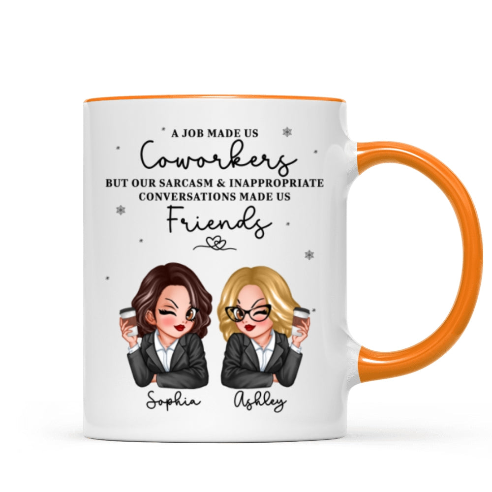 A Job Made Us Coworkers Personalized Mug, Funny Christmas Gift For Colleagues, Work Besties