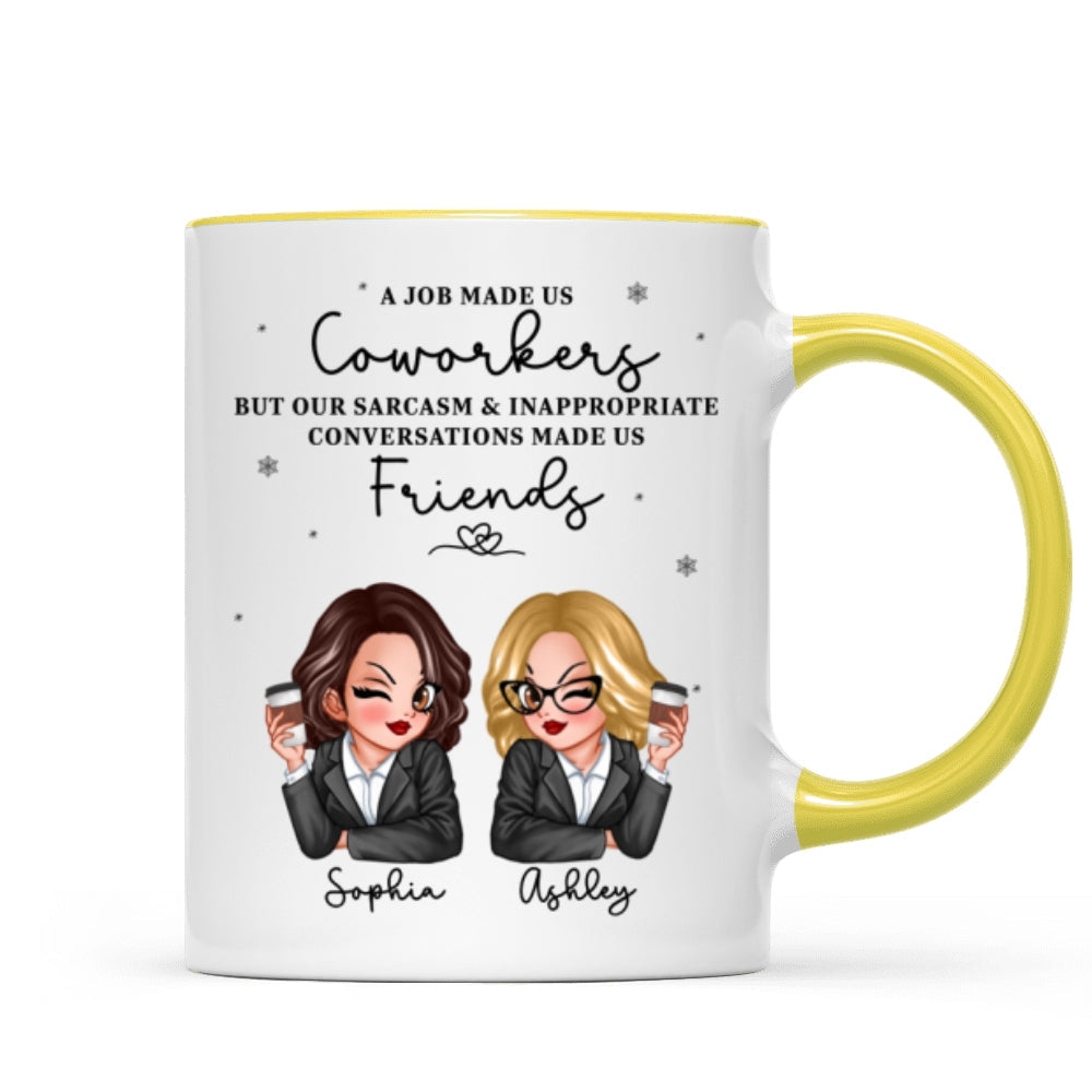 A Job Made Us Coworkers Personalized Mug, Funny Christmas Gift For Colleagues, Work Besties